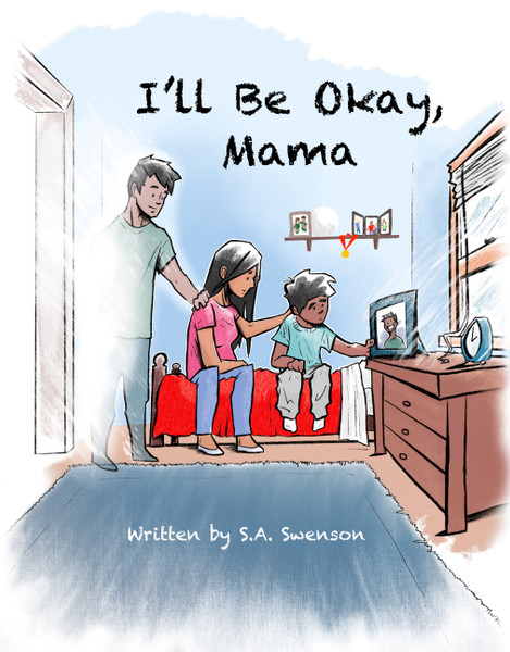 I'll Be Okay, Mama
