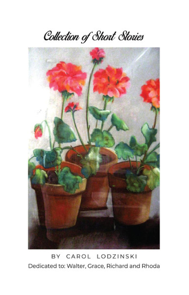 Collection of Short Stories by Carol Lodzinski