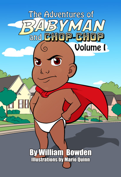 The Adventures of Babyman and Chop-Chop