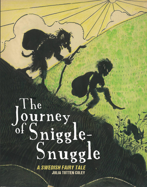 The Journey of Sniggle-Snuggle