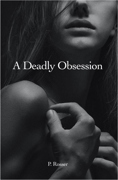 A Deadly Obsession