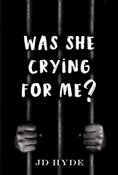 Was She Crying For Me? (HB)