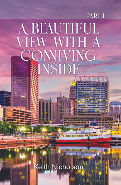 A Beautiful View with a Conniving Inside 