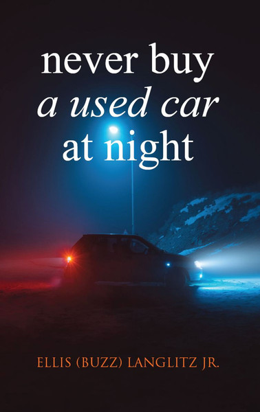 Never Buy a Used Car at Night
