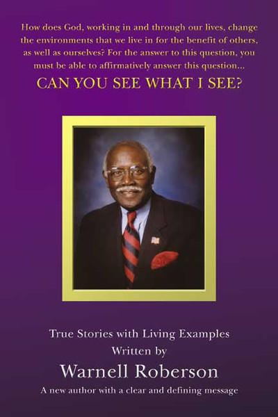Can You See What I See? True Stories with Living Examples