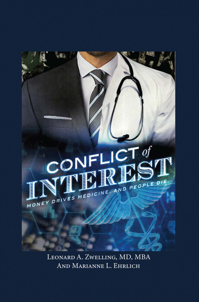 Conflict of Interest; Money Drives Medicine. And People Die - HB