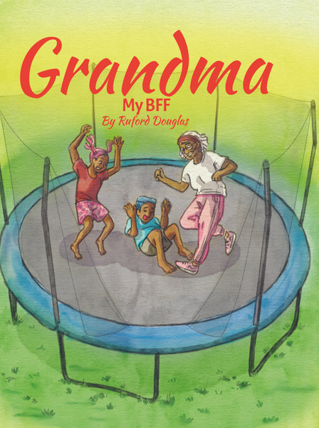Grandma: My BFF