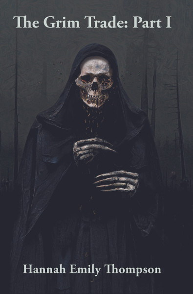The Grim Trade: Part I 