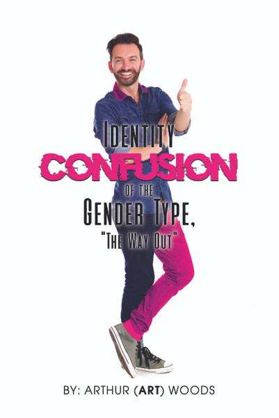 Identity Confusion of the Gender Type, "The Way Out" 