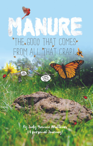 Manure – The Good that Comes from All that Crap! (PB)