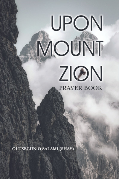 Upon Mount Zion: Prayer Book - HB