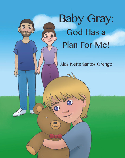 Baby Gray: God Has a Plan for Me! 
