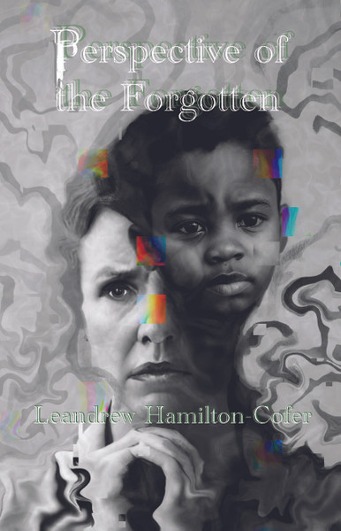 Perspective of the Forgotten