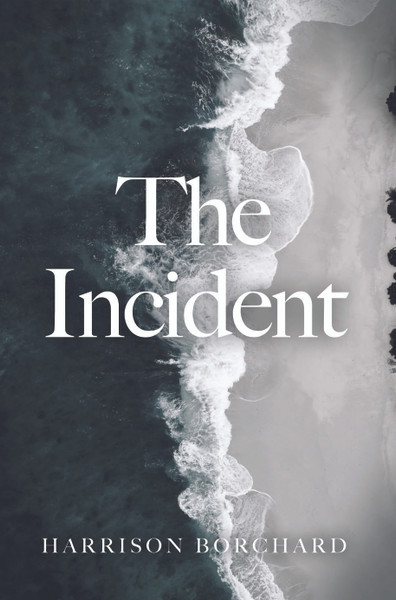 The Incident