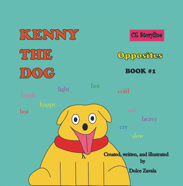 Kenny the Dog: Book 1: Opposites