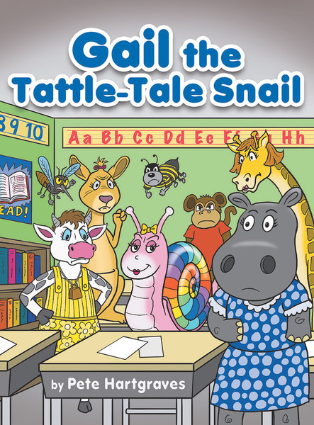 Gail the Tattle-Tale Snail - PB