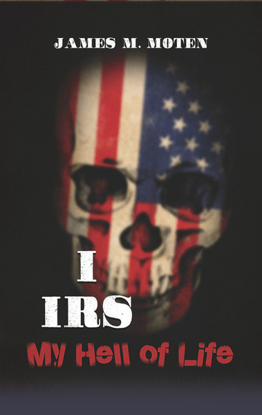 I IRS (My Hell of Life)