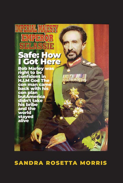 Safe: How I Got Here: Bob Marley was right to be confident in H.I.M God The con man came back with his con plan but America didn't take his bribe and the world stayed alive - HB