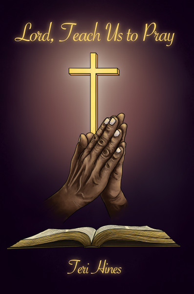 Lord, Teach Us to Pray