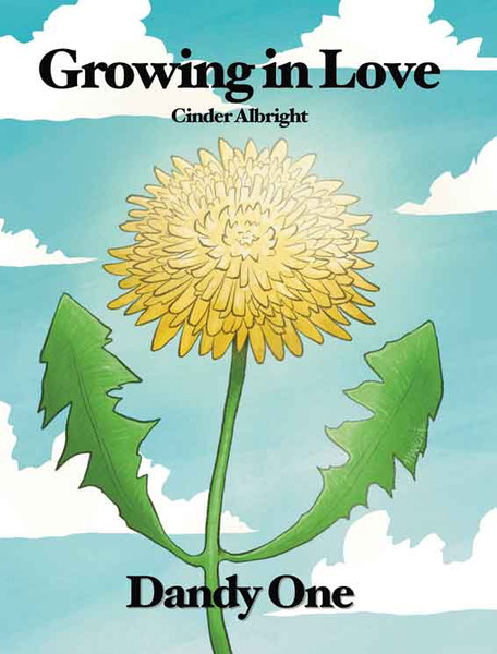 Growing in Love: Dandy One