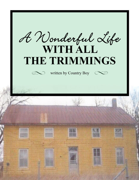 A Wonderful Life with All the Trimmings
