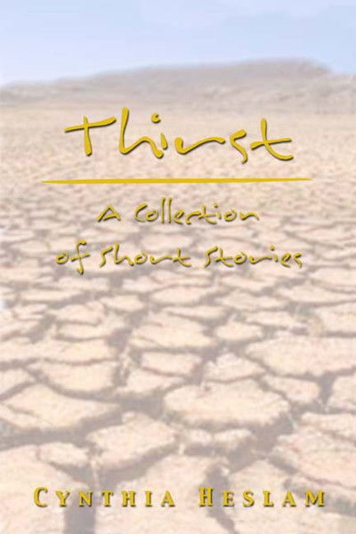 Thirst: A Collection of Short Stories