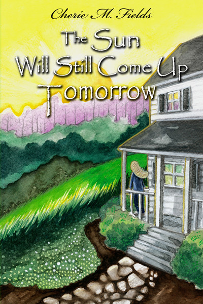The Sun Will Still Come Up Tomorrow
