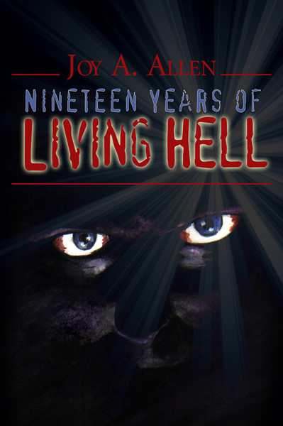 Nineteen Years of Living Hell