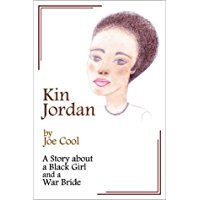 Kin Jordan: A Story about a Black Girl and a War Bride