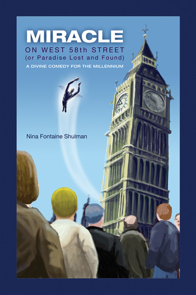 Miracle on West 58th Street (or Paradise Lost and Found): A Divine Comedy for the Millennium
