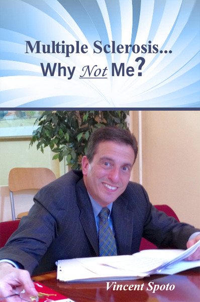 Multiple SclerosisÂWhy Not Me?