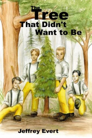 The Tree that Didnt Want to Be