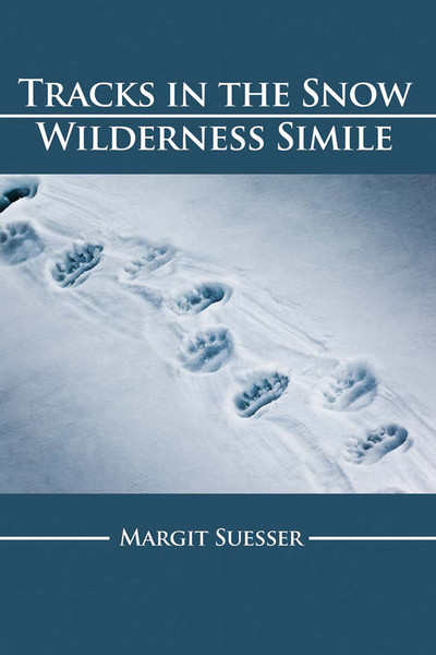 Tracks in the Snow: Wilderness Simile