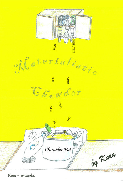 Materialistic Chowder