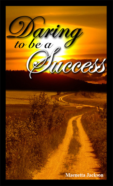 Daring to Be a Success