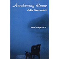 Awakening Home: Seeking Heaven on Earth