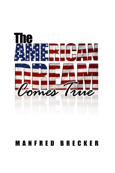 The American Dream Comes True
