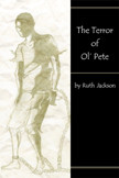 The Terror of OlÂ Pete
