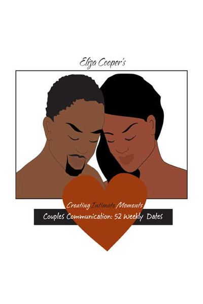 Creating Intimate Moments: Couples Communication: 52 Weekly Dates