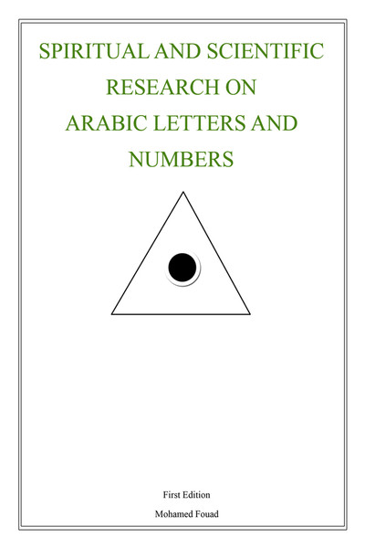 Spiritual and Scientific Research on Arabic Letters and Numbers