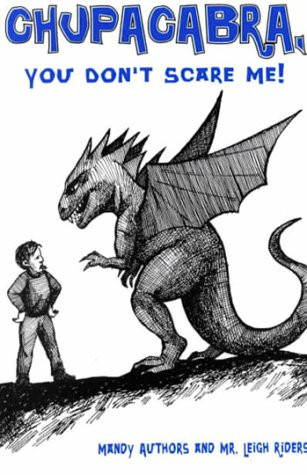 Chupacabra, You Don't Scare Me