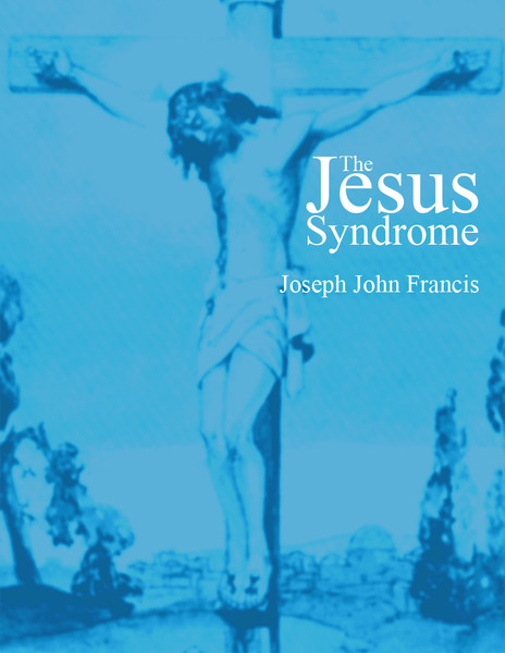 The Jesus Syndrome