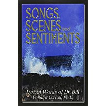 Songs, Scenes and Sentiments by William Carroll