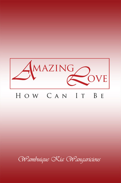Amazing Love How Can It Be