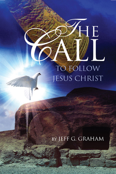 The Call: To Follow Jesus Christ