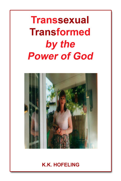 Transsexual Transformed by the Power of God