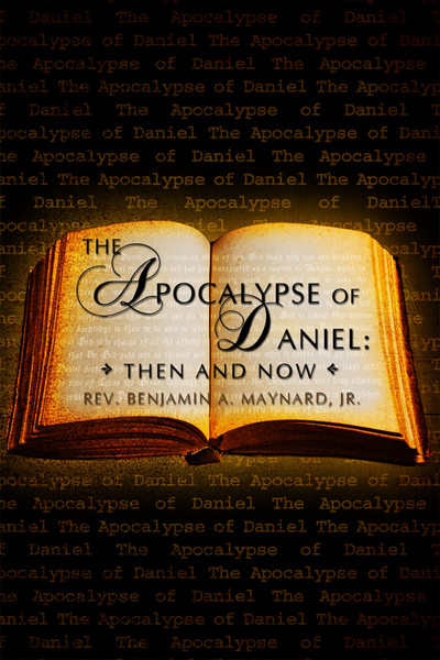 Apocalypse of Daniel: Then and Now