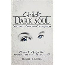 Child's Dark Soul: Challenges, Choices & Consequences