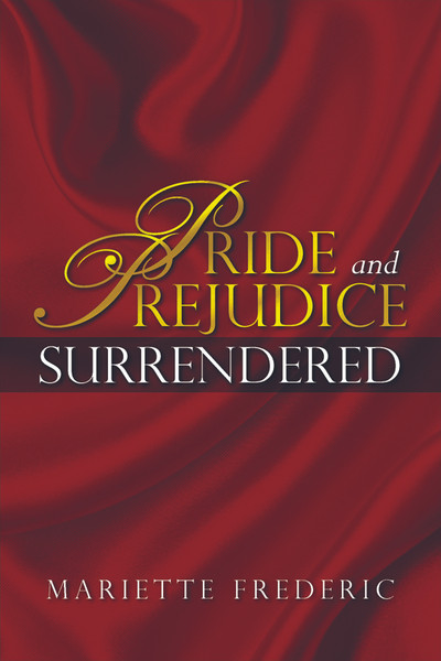 Pride and Prejudice Surrendered 1