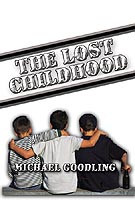 The Lost Childhood by Michael Goodling